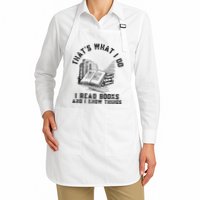 That's What I Do I Read Books And I Know Things Book Lover Apron