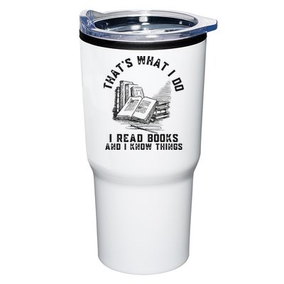That's What I Do I Read Books And I Know Things Book Lover Tumbler