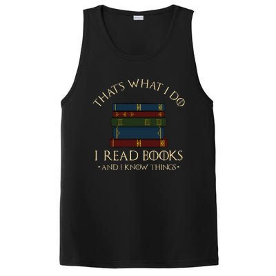 That's What I Do I Read Books And I Know Things Reading PosiCharge Competitor Tank