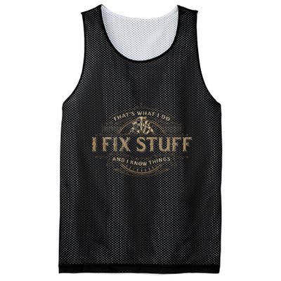 ThatS What I Do I Fix Stuff And I Know Things Mesh Reversible Basketball Jersey Tank