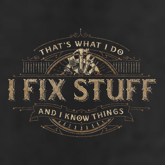 ThatS What I Do I Fix Stuff And I Know Things 25L Jumbo Tote