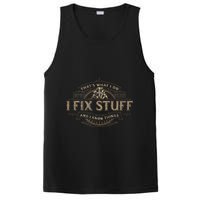 ThatS What I Do I Fix Stuff And I Know Things PosiCharge Competitor Tank