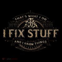 ThatS What I Do I Fix Stuff And I Know Things Women's V-Neck T-Shirt