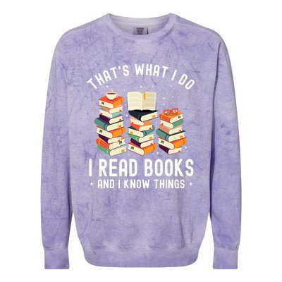 That's What I Do I Read Books And I Know Things Reading Premium Colorblast Crewneck Sweatshirt