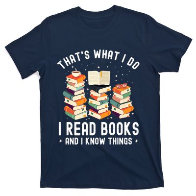 That's What I Do I Read Books And I Know Things Reading Premium T-Shirt