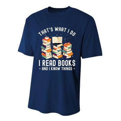 That's What I Do I Read Books And I Know Things Reading Premium Performance Sprint T-Shirt