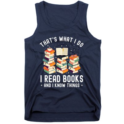 That's What I Do I Read Books And I Know Things Reading Premium Tank Top