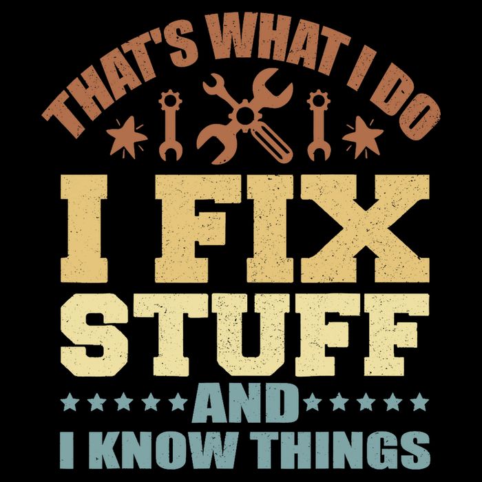 That's What I Do I Fix Stuff And I Know Things Mousepad