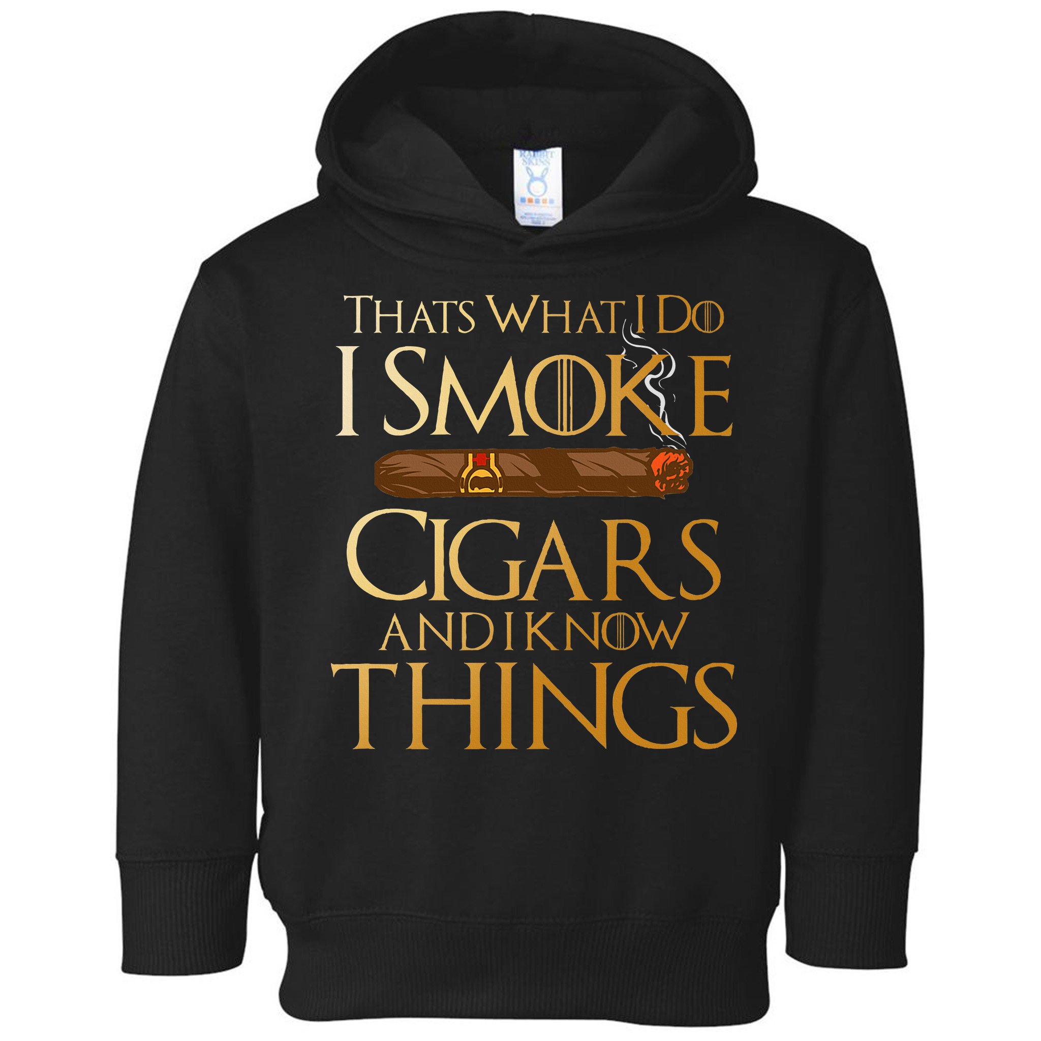 ThatS What I Do I Smoke Cigars And I Know Things Smoker Toddler Hoodie