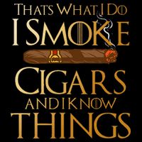 ThatS What I Do I Smoke Cigars And I Know Things Smoker Short Acrylic Beanie