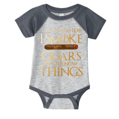 ThatS What I Do I Smoke Cigars And I Know Things Smoker Infant Baby Jersey Bodysuit