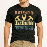 That's What I Do I Fix Stuff And I Know Things Cooling Performance Crew T-Shirt