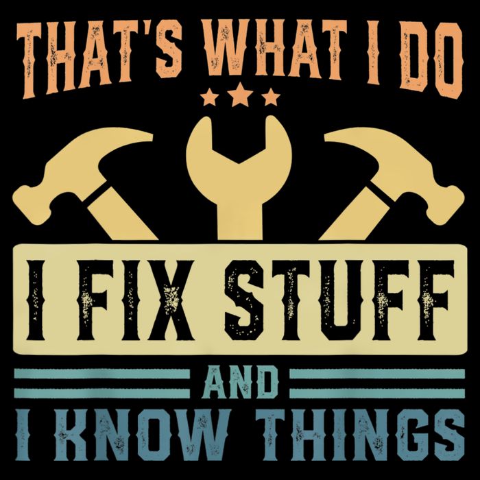 That's What I Do I Fix Stuff And I Know Things Cooling Performance Crew T-Shirt