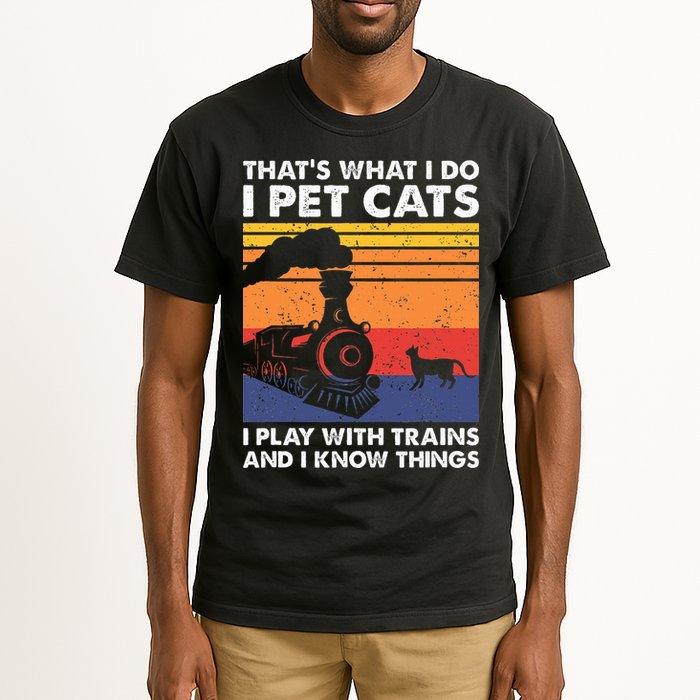 ThatS What I Do I Pet Cats I Play With Trains Model Train Tall T-Shirt