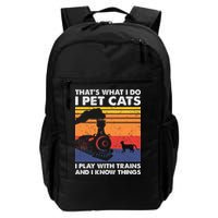 ThatS What I Do I Pet Cats I Play With Trains Model Train Backpack
