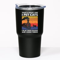 ThatS What I Do I Pet Cats I Play With Trains Model Train Tumbler