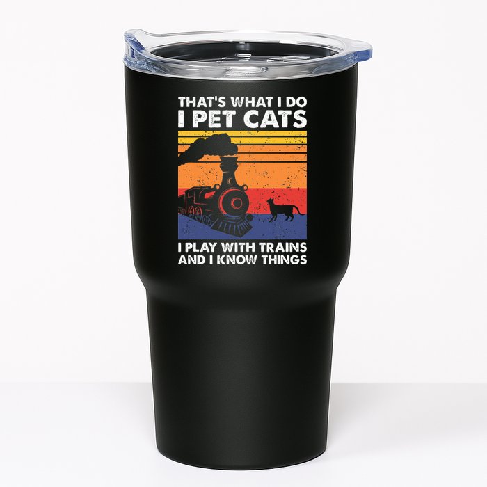 ThatS What I Do I Pet Cats I Play With Trains Model Train Tumbler