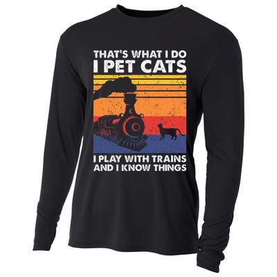 ThatS What I Do I Pet Cats I Play With Trains Model Train Cooling Performance Long Sleeve Crew