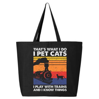 ThatS What I Do I Pet Cats I Play With Trains Model Train 25L Jumbo Tote