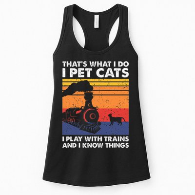 ThatS What I Do I Pet Cats I Play With Trains Model Train Womens Tank Top