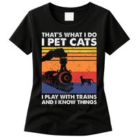 ThatS What I Do I Pet Cats I Play With Trains Model Train Womens T-Shirt