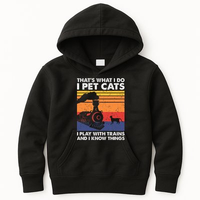 ThatS What I Do I Pet Cats I Play With Trains Model Train Kids Hoodie