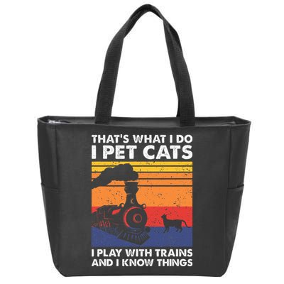 ThatS What I Do I Pet Cats I Play With Trains Model Train Zip Tote Bag