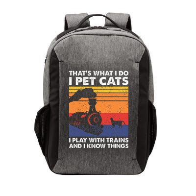 ThatS What I Do I Pet Cats I Play With Trains Model Train Vector Backpack