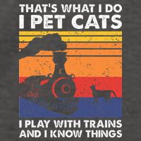 ThatS What I Do I Pet Cats I Play With Trains Model Train Vector Backpack
