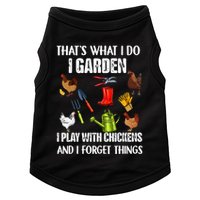 Thats What I Do I Garden I Play With Chickens Forget Things Doggie Tank