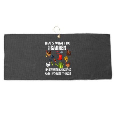 Thats What I Do I Garden I Play With Chickens Forget Things Large Microfiber Waffle Golf Towel