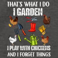 Thats What I Do I Garden I Play With Chickens Forget Things Vector Backpack