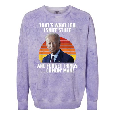 Thats What I Do Sniff Stuff Anti Joe Biden Funny Political Colorblast Crewneck Sweatshirt