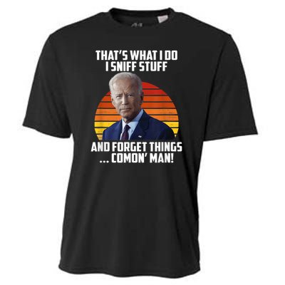 Thats What I Do Sniff Stuff Anti Joe Biden Funny Political Cooling Performance Crew T-Shirt