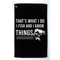 That's What I Do I Fish And I Know Things, Gift For Fish Lovers Golf Towel