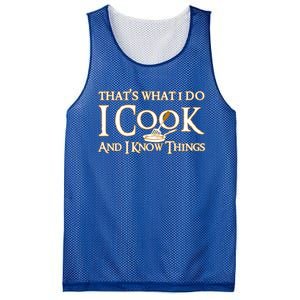 That's What I Do I Cook And I Know Things Cute Gift Mesh Reversible Basketball Jersey Tank