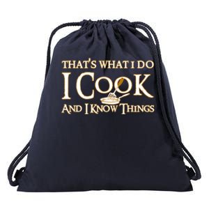 That's What I Do I Cook And I Know Things Cute Gift Drawstring Bag