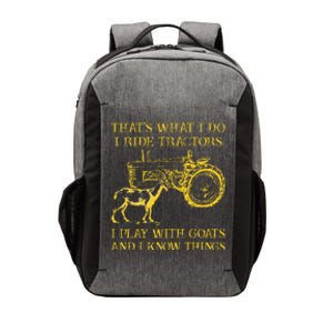 That What I Do I Ride Tractors I Play With Goats Vector Backpack