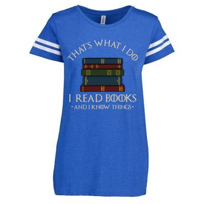 That's What I Do I Read Books And I Know Things Gift Reading Gift Enza Ladies Jersey Football T-Shirt