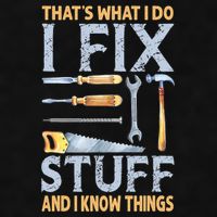 That's What I Do I Fix Stuff And I Know Things Funny Saying Ladies PosiCharge Tri-Blend Wicking Tank