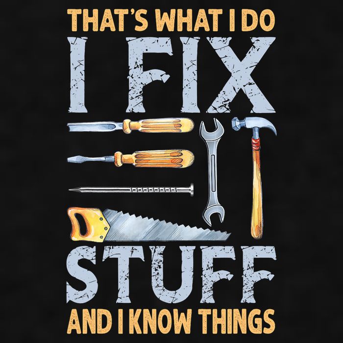 That's What I Do I Fix Stuff And I Know Things Funny Saying Ladies PosiCharge Tri-Blend Wicking Tank