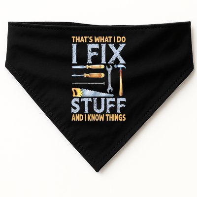 That's What I Do I Fix Stuff And I Know Things Funny Saying USA-Made Doggie Bandana