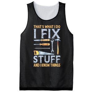 That's What I Do I Fix Stuff And I Know Things Funny Saying Mesh Reversible Basketball Jersey Tank