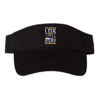 That's What I Do I Fix Stuff And I Know Things Funny Saying Visor