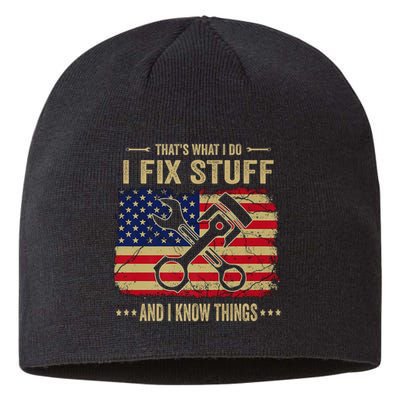 Thats What I Do I Fix Stuff And I Know Things Funny Quote Sustainable Beanie