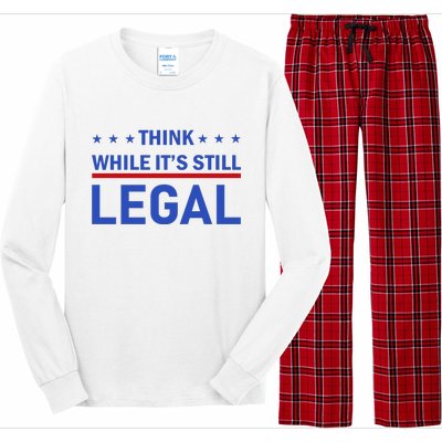 Think While It's Still Legal Long Sleeve Pajama Set