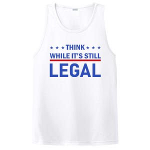 Think While It's Still Legal PosiCharge Competitor Tank