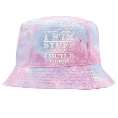 THATS WHAT I DO I FIX STUFF AND I BUILD THINGS WEATHERED Tie-Dyed Bucket Hat