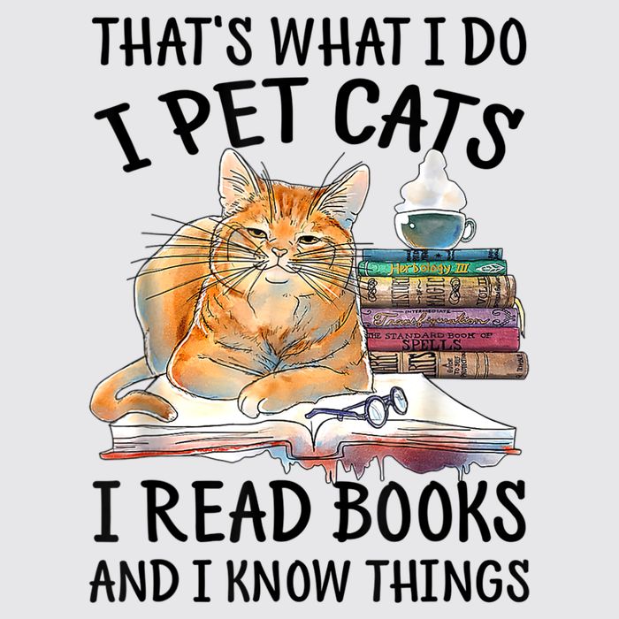 That's What I Do I Pet Cats I Read Books And I Know Things Womens Funnel Neck Pullover Hood