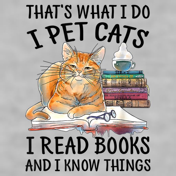 That's What I Do I Pet Cats I Read Books And I Know Things Ladies PosiCharge Tri-Blend Wicking Tank